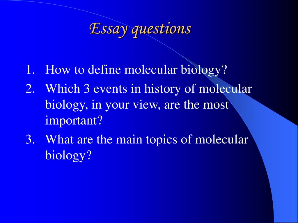 molecular biology essay topics