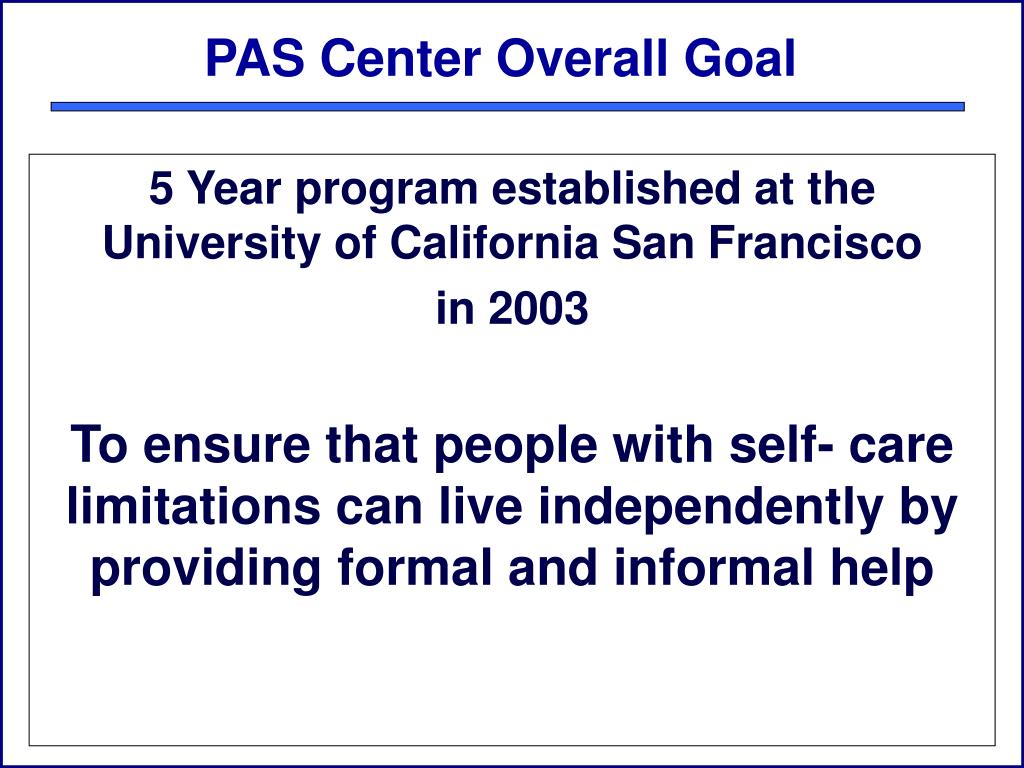PPT - Advancing Personal Assistance Services: Research, Training ...
