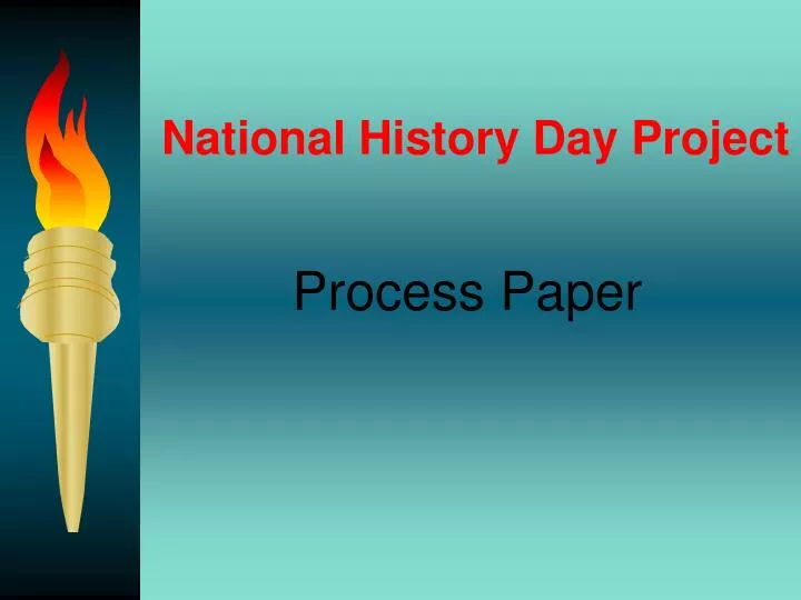 PPT National History Day Project PowerPoint Presentation, free
