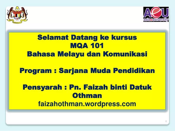 PPT - Selamat Datang ke kursus MQA 101 Bahasa Melayu dan ...