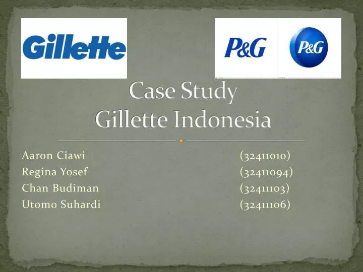 gillette indonesia case study solution