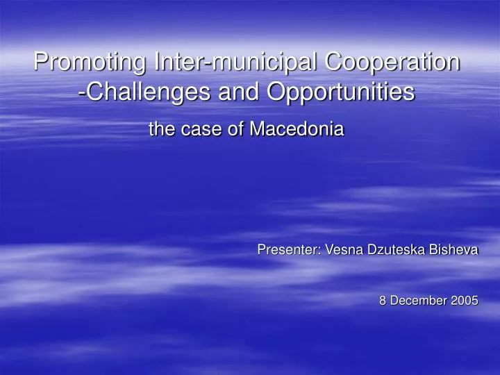 promoting inter municipal cooperation challenges and opportunities the case of macedonia n.
