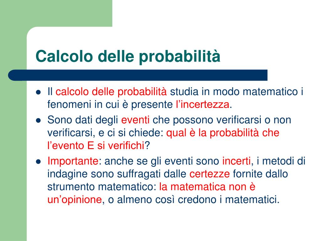 PPT - Calcolo delle probabilità PowerPoint Presentation, free download -  ID:3052546