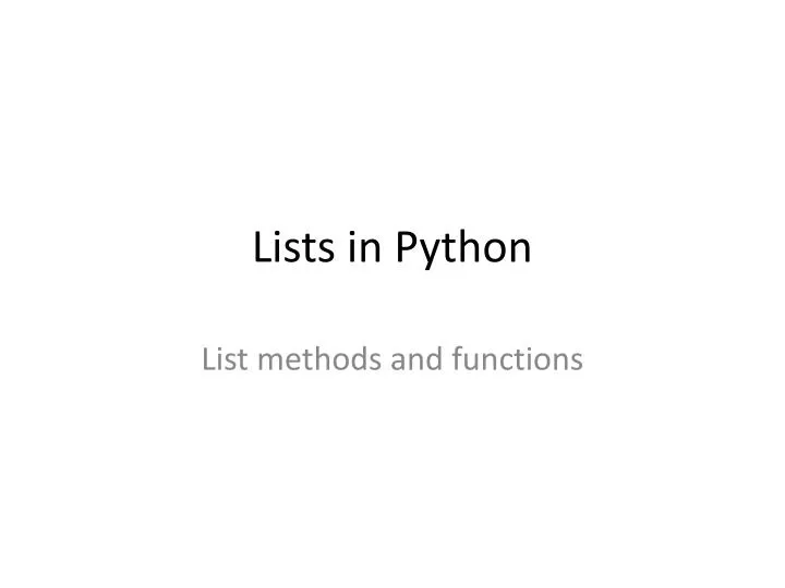 PPT - Lists in Python PowerPoint Presentation, free download - ID:3052825
