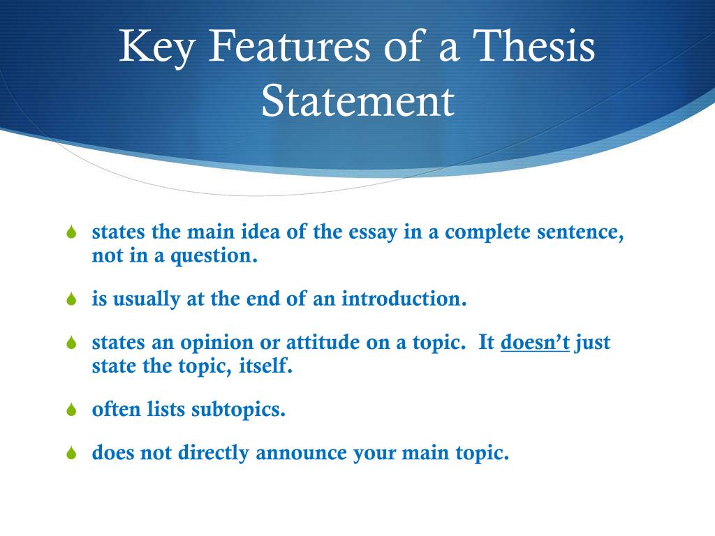 key features of thesis statement