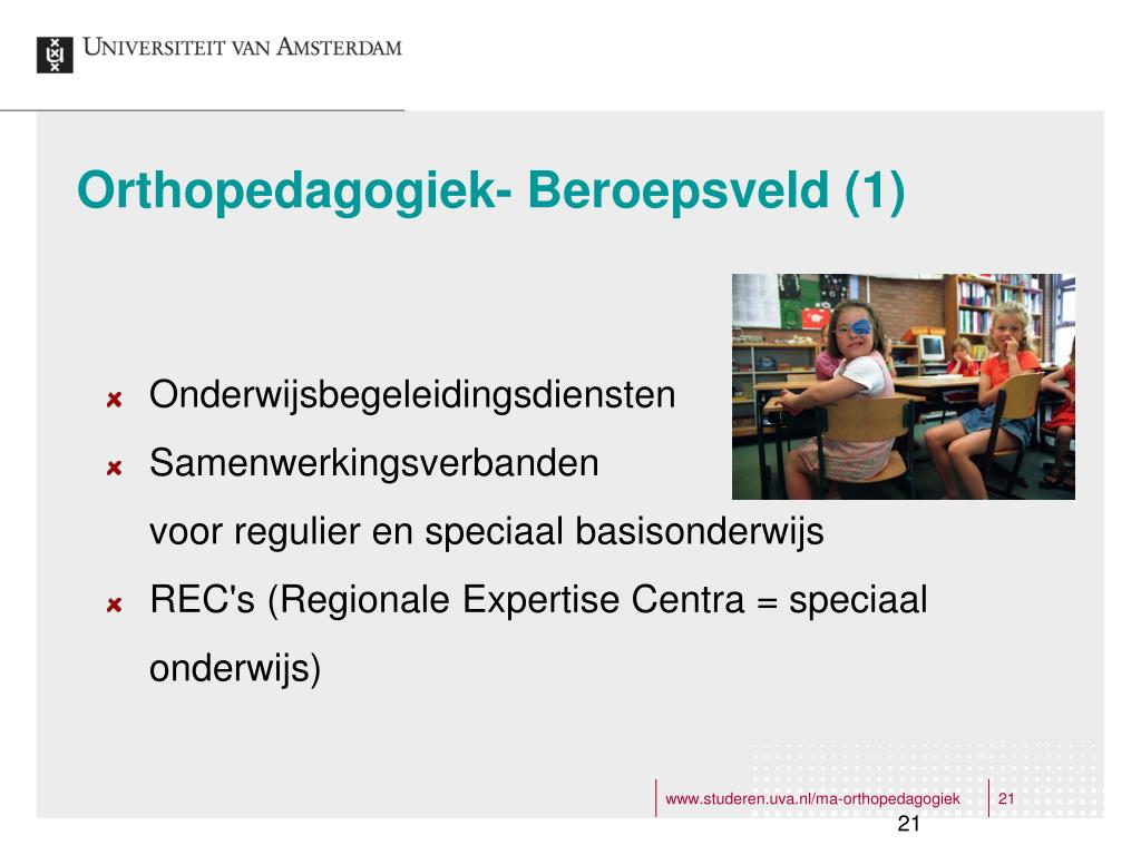 PPT - Welkom bij de mastervoorlichting van Orthopedagogiek PowerPoint