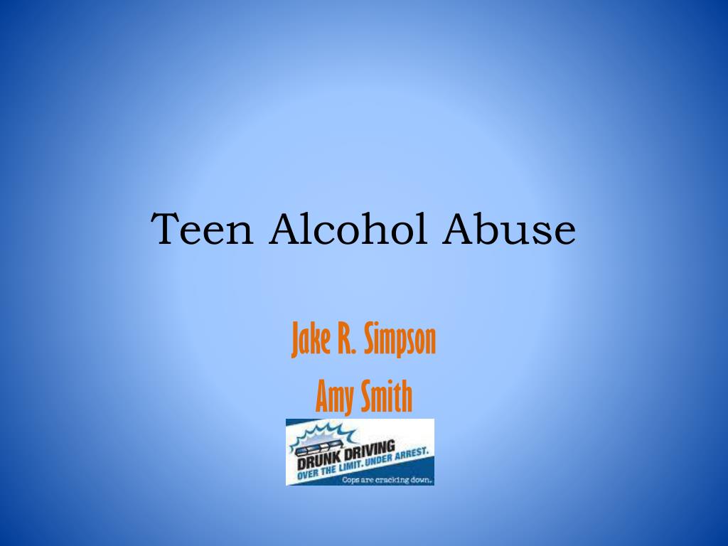 PPT - Teen Alcohol Abuse PowerPoint Presentation, free download - ID ...