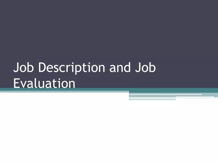Job description and evaluation