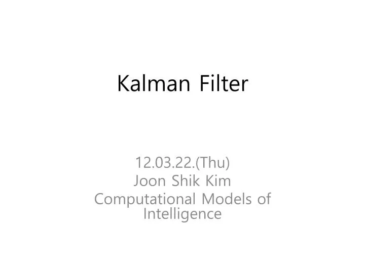 Ppt Kalman Filter Powerpoint Presentation Free Download Id 3057952