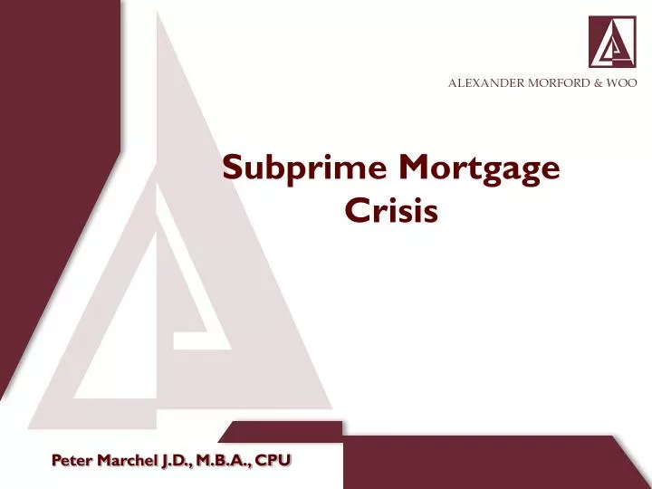 PPT Subprime Mortgage Crisis PowerPoint Presentation, free download ID3058462