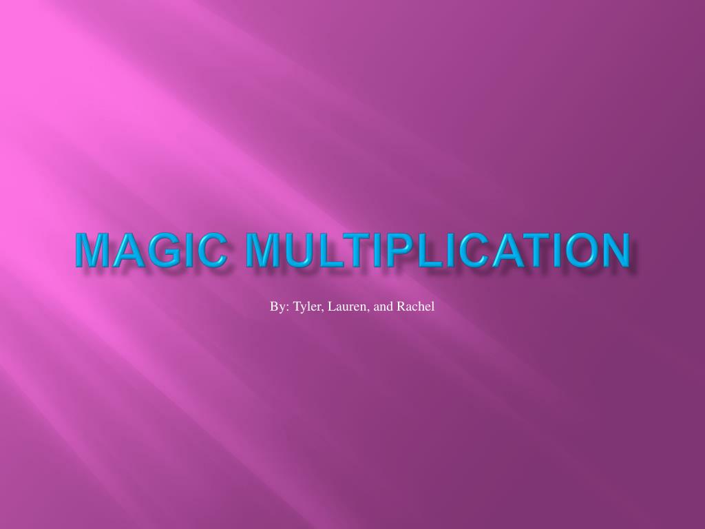 PPT - Magic Multiplication PowerPoint Presentation, free download - ID ...