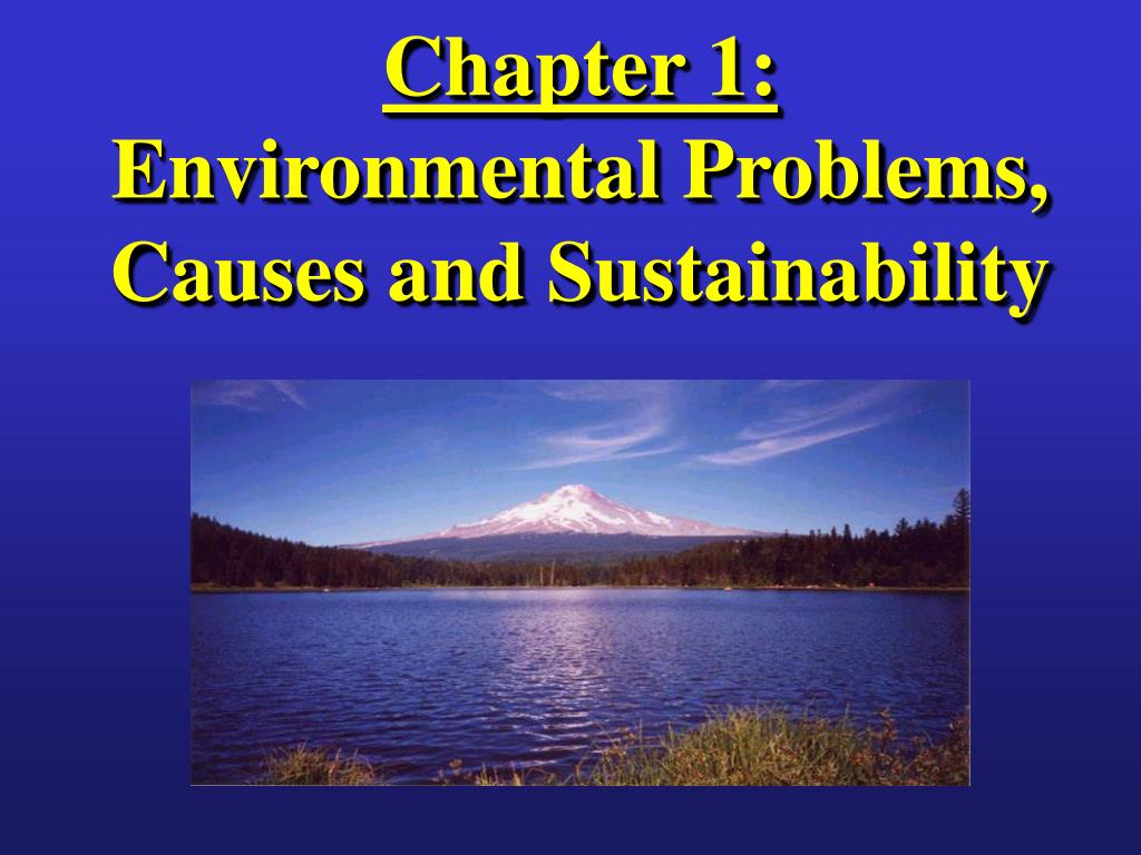 aplia assignment environmental problems their causes and sustainability
