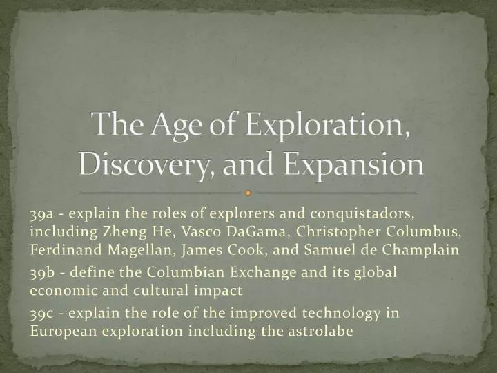 an age of exploration and expansion Made voyages of exploration possible (view the map) some of the explorers were looking for a faster way to get to asia and trade for silk, spices, etc (and avoid the moors taxes to cross the middle east) many times these voyages were funded by joint stock companies cities like amsterdam (left) grew very prosperous as places where. an age of exploration and expansion Made voyages of exploration possible (view the map) some of the explorers were looking for a faster way to get to asia and trade for silk, spices, etc (and avoid the moors taxes to cross the middle east) many times these voyages were funded by joint stock companies cities like amsterdam (left) grew very prosperous as places where.