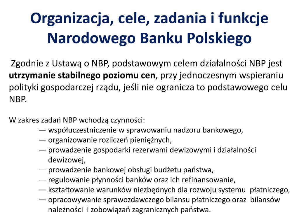 PPT - Organizacja, cele, zadania i funkcje Narodowego Banku Polskiego  PowerPoint Presentation - ID:3060592