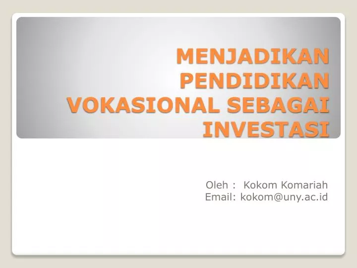 menjadikan pendidikan vokasional sebagai investasi n.