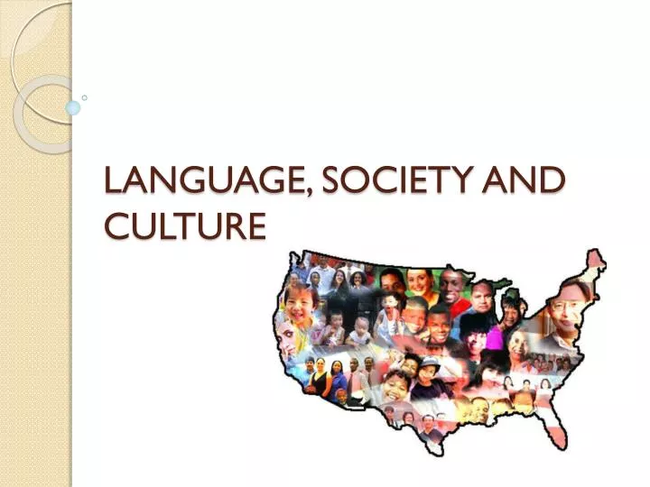relationship between language culture and society essay