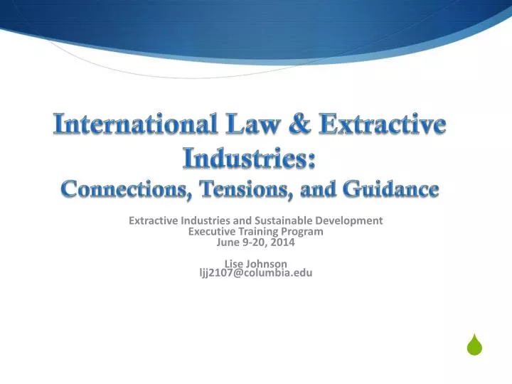 international law extractive industries connections tensions and guidance n.