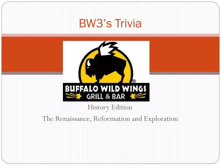 PPT BW3’s Trivia PowerPoint Presentation, free download ID3062834