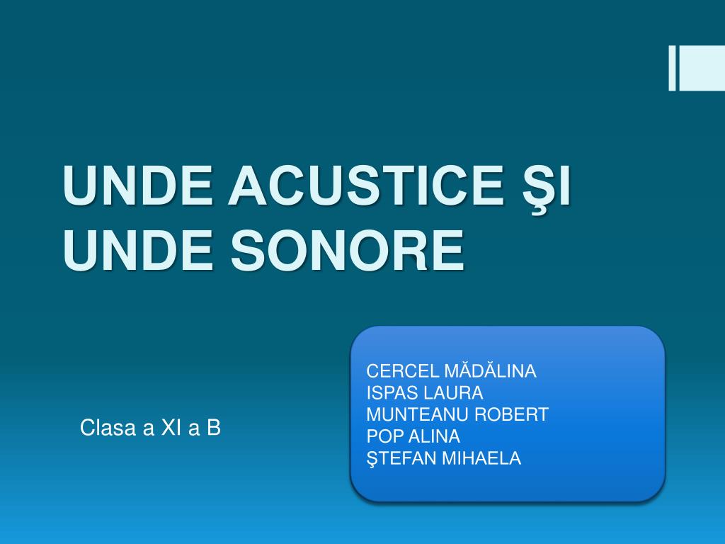 PPT - UNDE ACUSTICE ŞI UNDE SONORE PowerPoint Presentation, free download -  ID:3062850