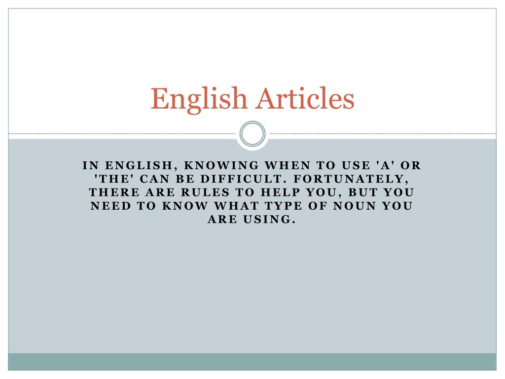 Ppt English Articles Powerpoint Presentation Free Download Id