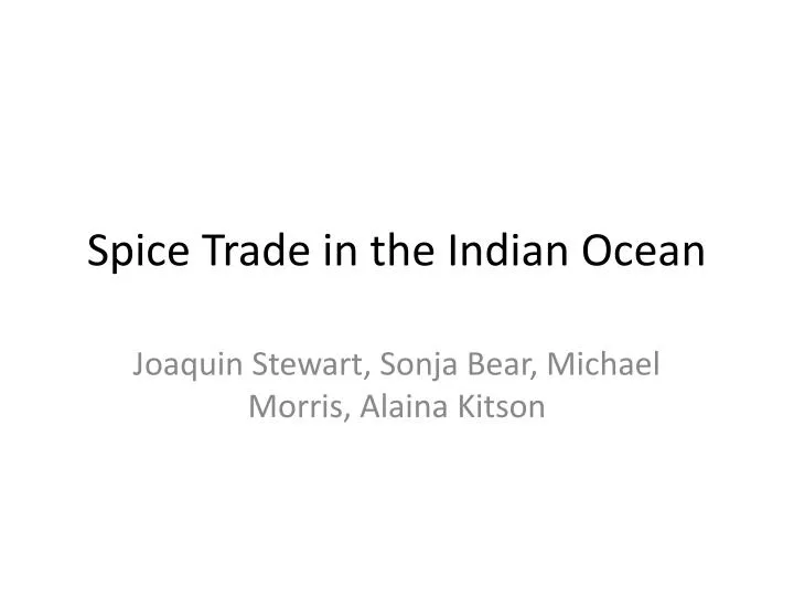 PPT Spice Trade In The Indian Ocean PowerPoint