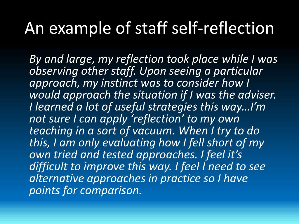 Staff Reflection Example PPT - Lynn Berry, Garry Collins, Peter Copeman Rowena Harper, Linda Li ...