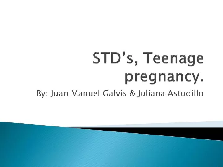 PPT - STD’s, Teenage pregnancy. PowerPoint Presentation, free download
