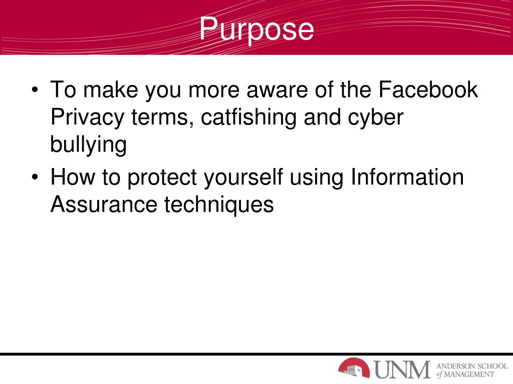 PPT Facebook, Cyberbullying & Catfishing Could you be a victim