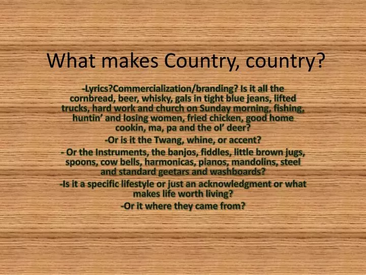 what makes country country n.