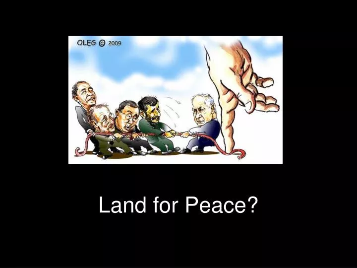 PPT Land for Peace? PowerPoint Presentation, free download ID3067935