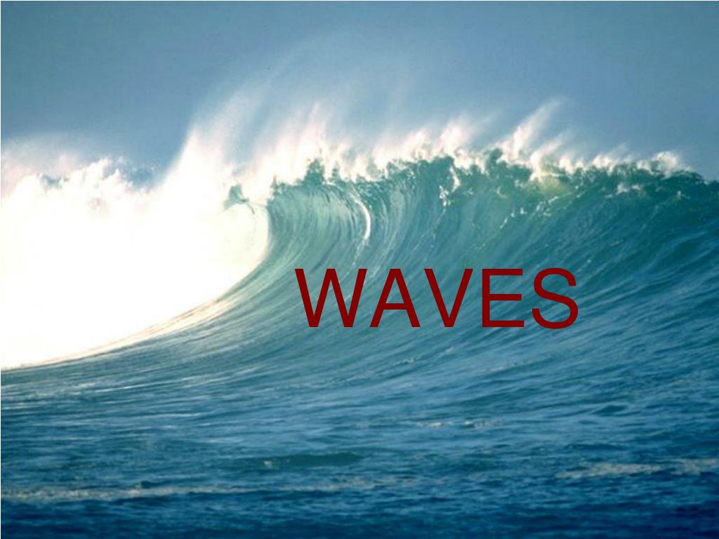 PPT - Focus : Waves PowerPoint Presentation, free download - ID:3070743