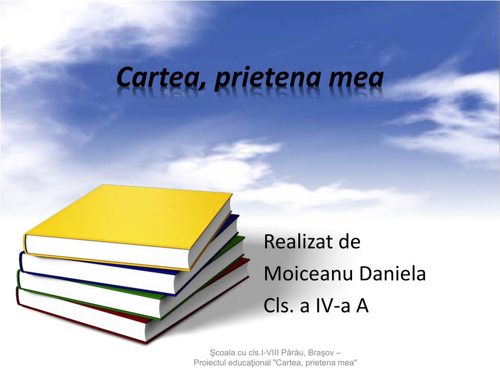 PPT - Cartea, prietena mea PowerPoint Presentation, free download -  ID:3070768