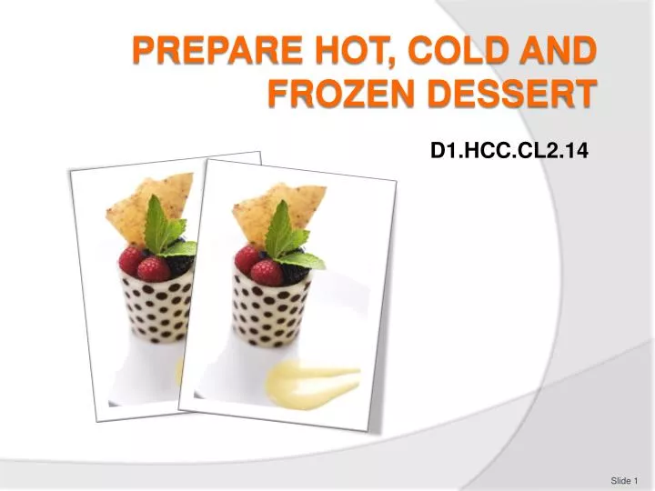 PPT PREPARE HOT, COLD AND FROZEN DESSERT PowerPoint Presentation ID3071119
