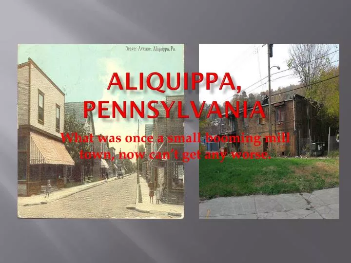 PPT Aliquippa, Pennsylvania PowerPoint Presentation, free download