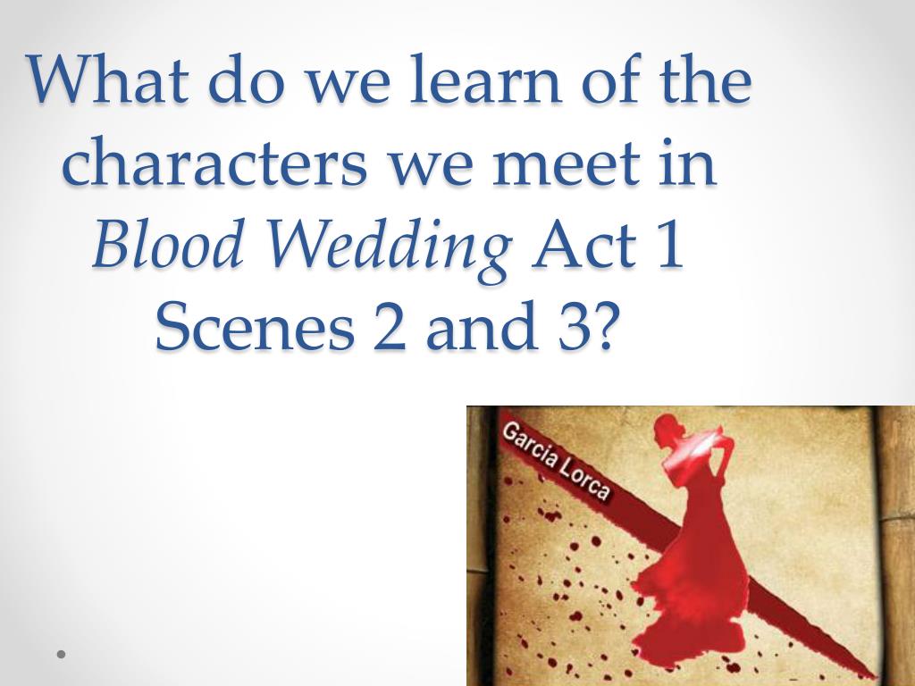 blood wedding act 3