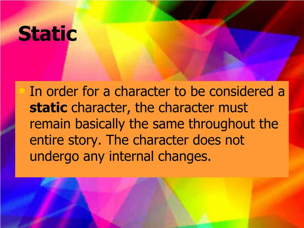 what is a flat character what is a static character what is a flat character what is a static character