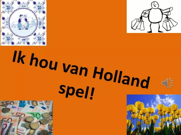 Ik Hou Van Holland Spel Powerpoint