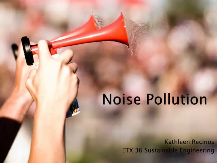 powerpoint presentation of noise pollution