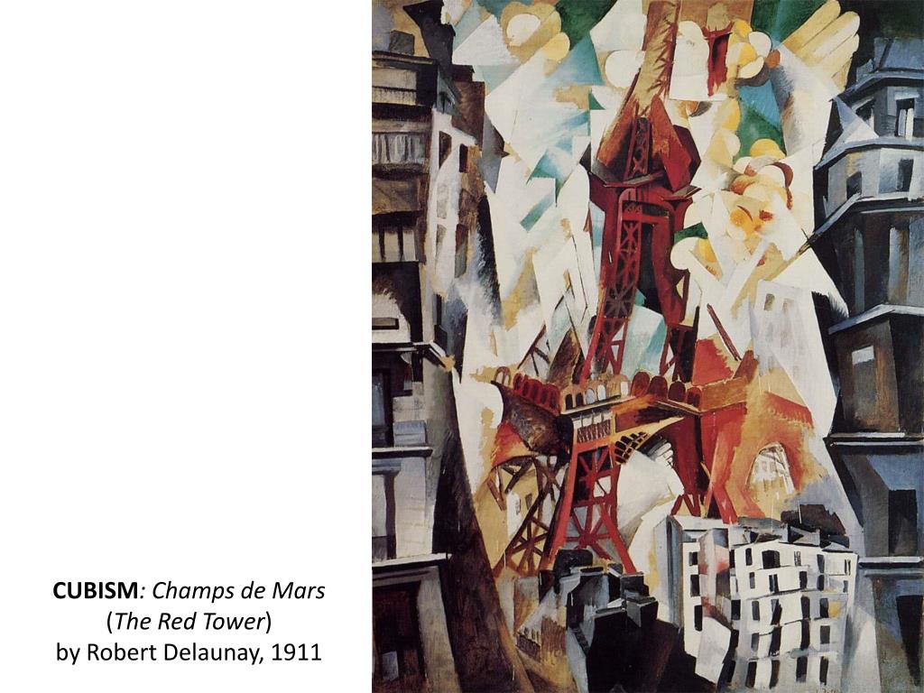 Ppt Cubism Champs De Mars The Red Tower By Robert Delaunay 1911 Powerpoint Presentation Id