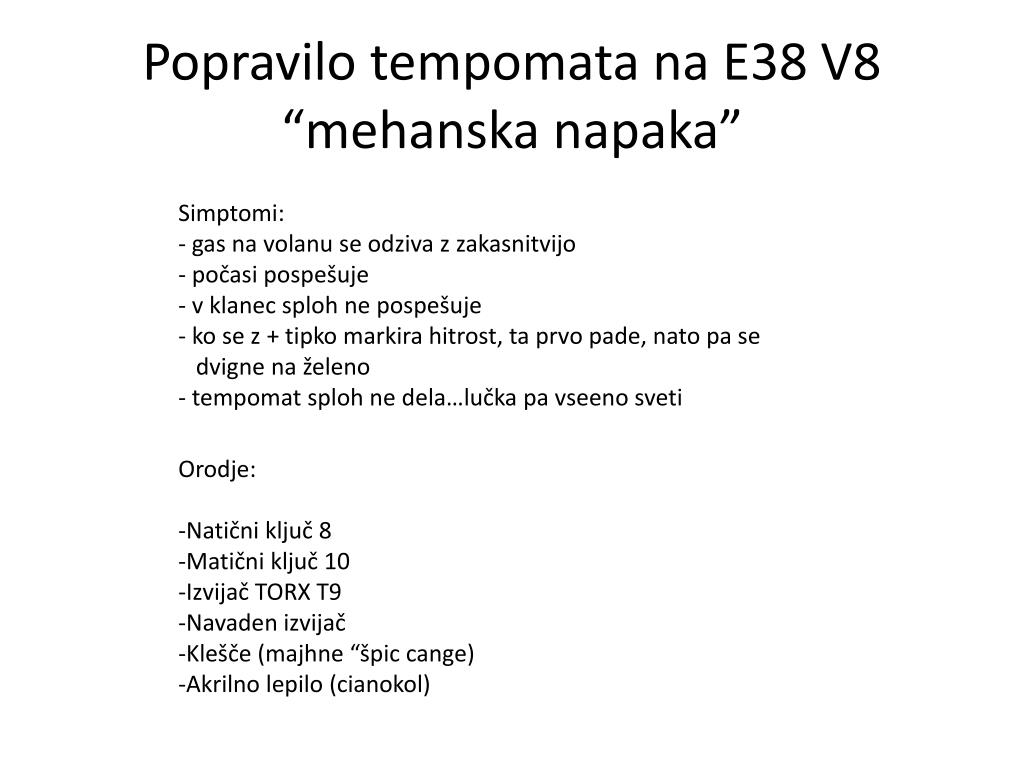 PPT - Popravilo tempomata na E38 V8 “mehanska napaka” PowerPoint  Presentation - ID:3077636