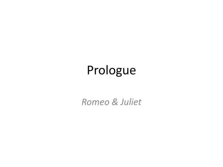 prologue to romeo and juliet