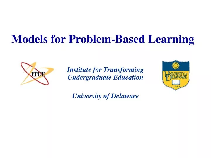 PPT - Models for Problem-Based Learning PowerPoint Presentation, free ...