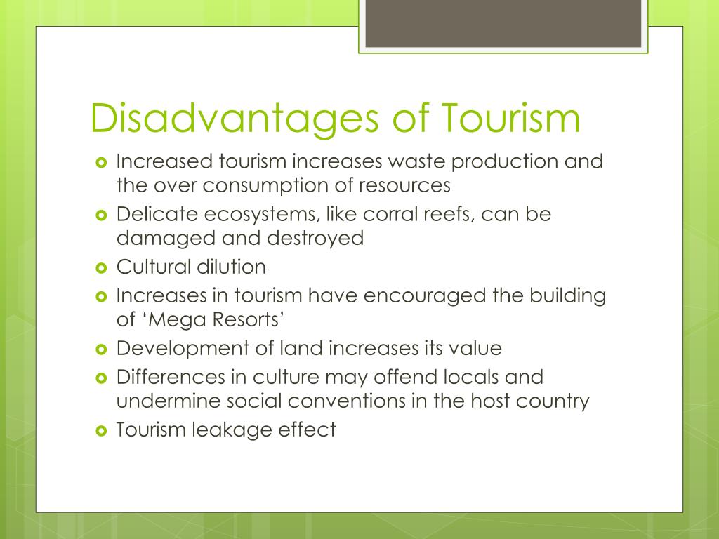 the disadvantages of tourism are