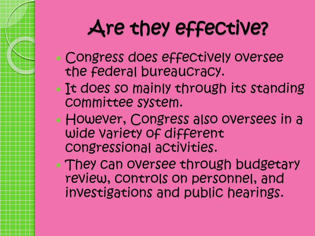 PPT Is Congress effective in exercising legislative oversight of the