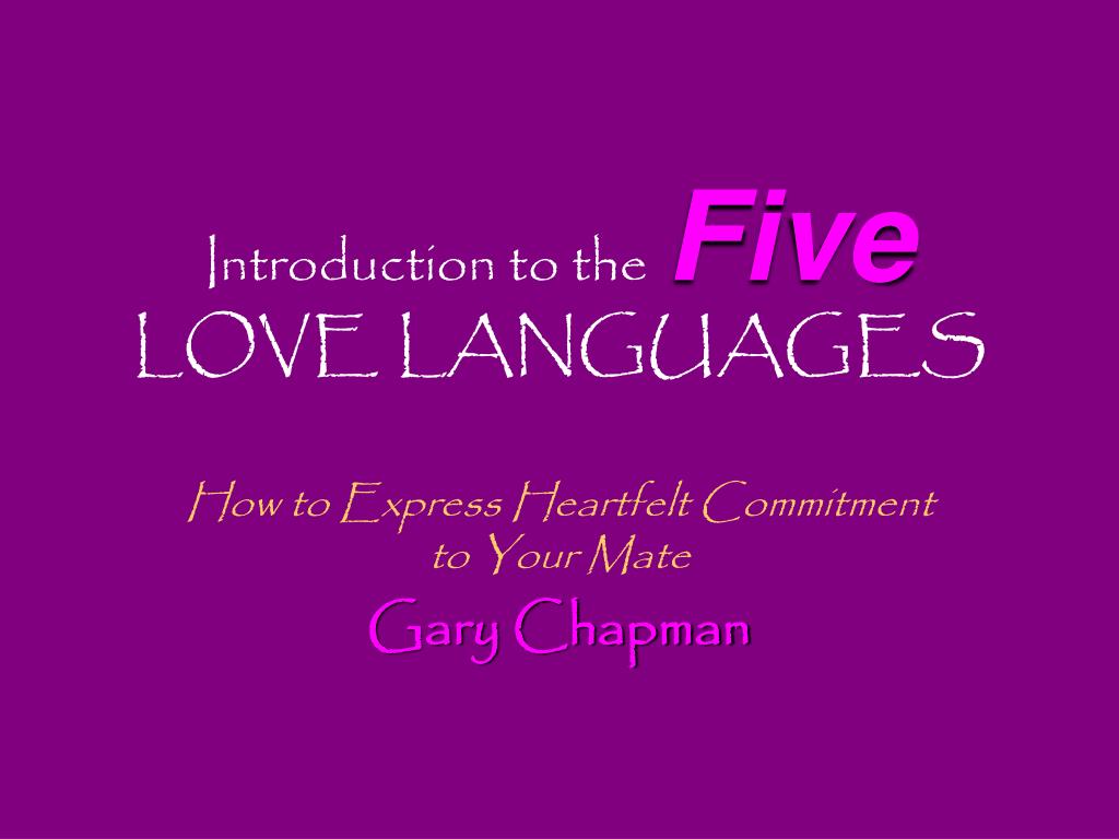 Introduction To The Five Love Languages N Introduction To The Five Love Languages N