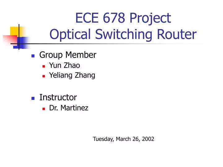 ece 678 project optical switching router n.