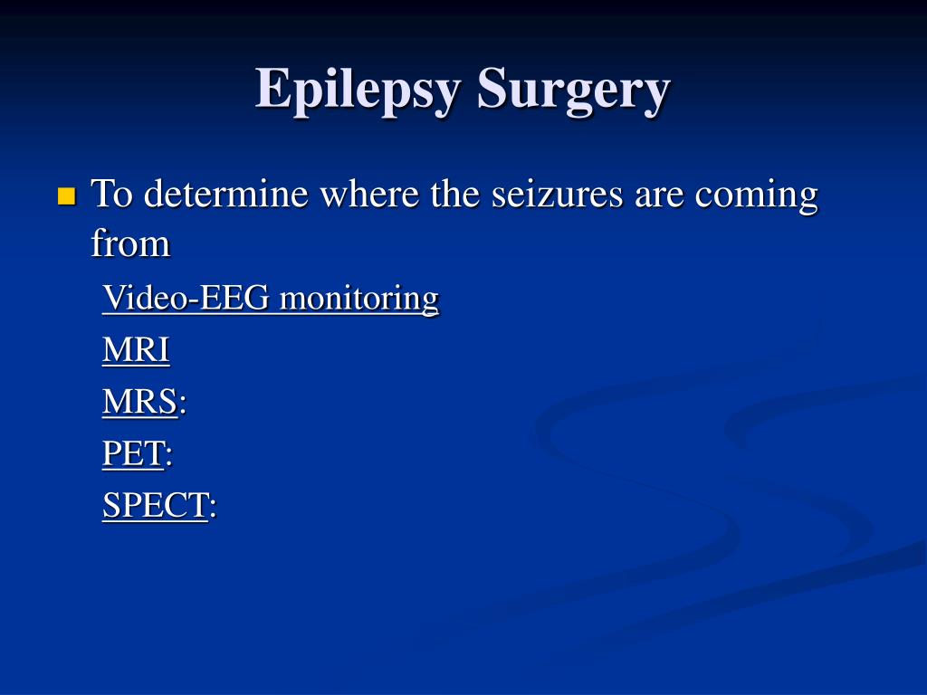 PPT - Epilepsy Surgery PowerPoint Presentation, free download - ID:3088062