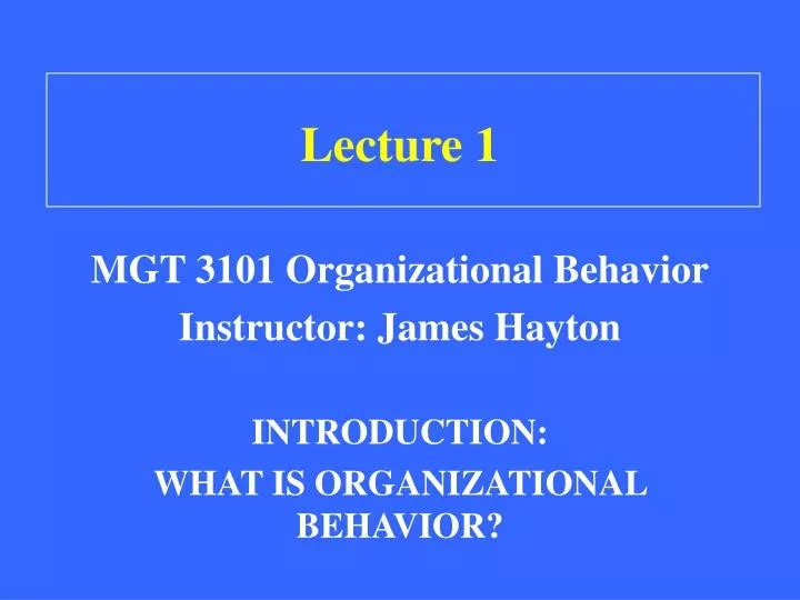 organizational behavior syllabus organizational behavior syllabus
