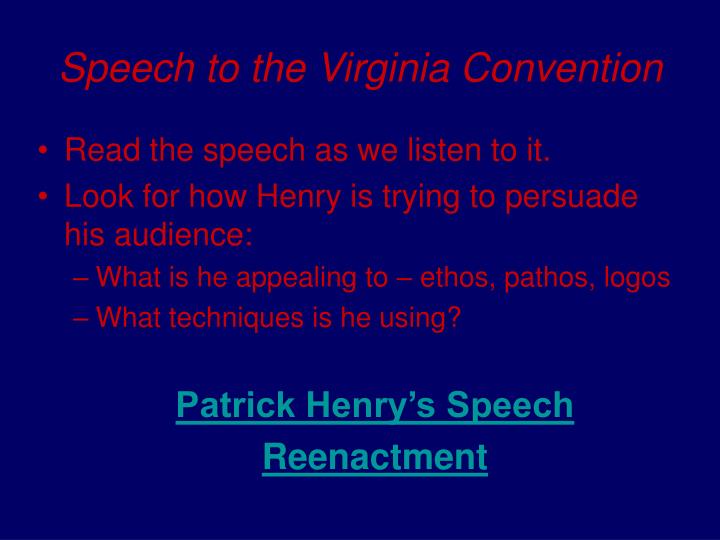 patrick henrys speech became a tool of powerful persuasion patrick henrys speech became a tool of powerful persuasion