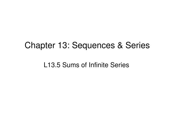 ppt chapter 13 sequences series powerpoint presentation id sequences and series